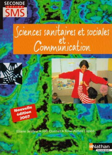 Sciences sanitaires et sociales et Communication 2e SMS