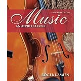 Music: An Appreciation, 6th Brief Edition