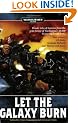Let the Galaxy Burn: Bloody Tales of Heroism from the Grim Future of Warhammer 40,000