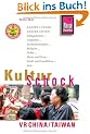 Reise Know-How Kulturschock: VR China und Taiwan