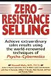 Zero Resistance Selling