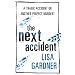 Every novel by Lisa Gardner : In Order