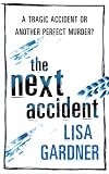 The Next Accident