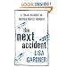 The Next Accident