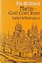 Martin, God's Court Jester: Luther in Retrospect
