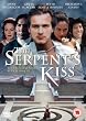 Serpents Kiss, The [DVD]