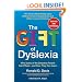 The Gift of Dyslexia, Revised and Expanded: Why Some of the Smartest People Can't Read...and How They Can Learn