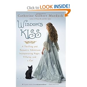 Wisdom's Kiss  - Catherine Gilbert Murdock
