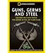 National Geographic: Guns, Germs And Steel [DVD]