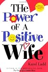 The Power of a Positive Wife