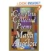 The Complete Collected Poems of Maya Angelou