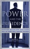 Power and the Presidency