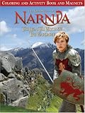  : The Lion, the Witch and the Wardrobe Coloring and Activity Book and Magnets (Narnia)