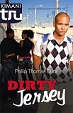Dirty Jersey (Kimani Tru)