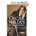 (OSCAR WILDE'S WIT AND WISDOM: A BOOK OF QUOTATIONS) BY Wilde, Oscar(Author)Paperback Jan-1998