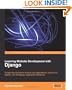 Learning Website Development with Django: A beginner's tutorial to building web applications, quickly and cleanly, with the Django application framework (From Technologies to Solutions)