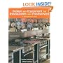 Design and Equipment for Restaurants and Foodservice: A Management View