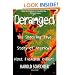 Deranged: The Shocking True Story of America's Most Fiendish Killer!