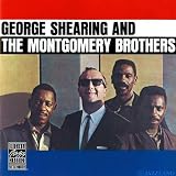 George Shearing and the Montgomery Brothers