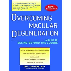 Overcoming Macular Degeneration: A Guide to Seeing Beyond the Clouds
