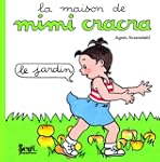 La maison de mimi cracra : Le jardin