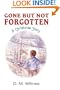 Gone But Not Forgotten: A Christmas Story