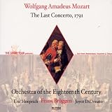 Mozart - Last Concerto 1791