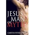 Jesus, Man or Myth? by Carsten Peter Thiede