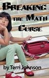 Breaking the Math Curse - Finding Delight in Numbers (Homeschooling ABCs Book 13)