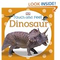 Touch And Feel Dinosaurs