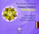 Produkt-Bild: Chakra Praxis 3 - Nabelchakra: Yoga&uuml;bungen - Heilmeditationen - Tiefenentspannung