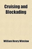 Cruising and Blockading