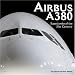 Airbus A380: Superjumbo  of the 21st Century