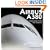 Airbus A380: Superjumbo of the 21st Century