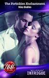 The Forbidden Enchantment (Silhouette Romantic Suspense)