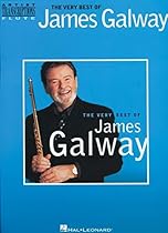 THE VERY BEST OF JAMES GALWAY (Artist Transcriptions: Flute) THE VERY BEST OF JAMES GALWAY (Artist Transcriptions: Flute)