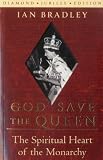 「God Save the Queen: The Spiritual Heart of the Monarchy: Diamond Jubilee Edition」の画像