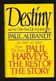 Destiny: From Paul Harvey's the Rest of the Story