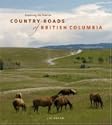 Country Roads of British Columbia