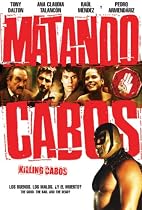 Watch Matando Cabos Online.