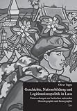 Produkt-Bild: Geschichte, Nationsbildung und Legitimationspolitik in Laos