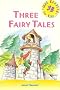 Three Fairy Tales: 3b (Mac readers for kids)