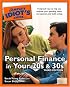 The Complete Idiot's Guide to Personal Finance in your 20s and 30s, Third Edition