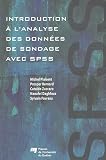 Introduction à l'analyse des données de sondage avec SPSS Introduction à l'analyse des données de sondage avec SPSS