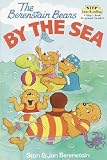 Berenstain Bears by the Sea [B BEARS BY THE SEA]