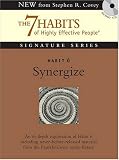 Habit 6: Synergise (Signature Series)