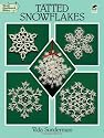 Tatted Snowflakes (Dover Needlework)