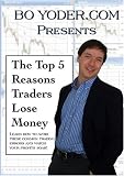 The Top 5 Reasons Traders Lose Money