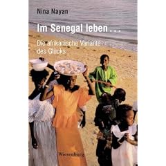 Im Senegal: Die afrikanische Variante des Gl�cks