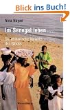 Im Senegal: Die afrikanische Variante des Gl�cks